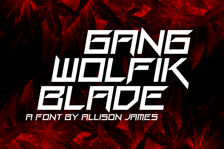 Gang Wolfik Blade字体 2