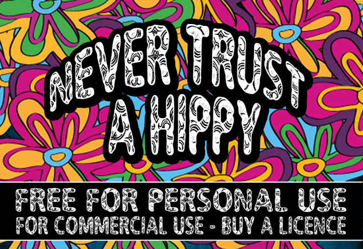CF Never Trust A Hippy字体 1
