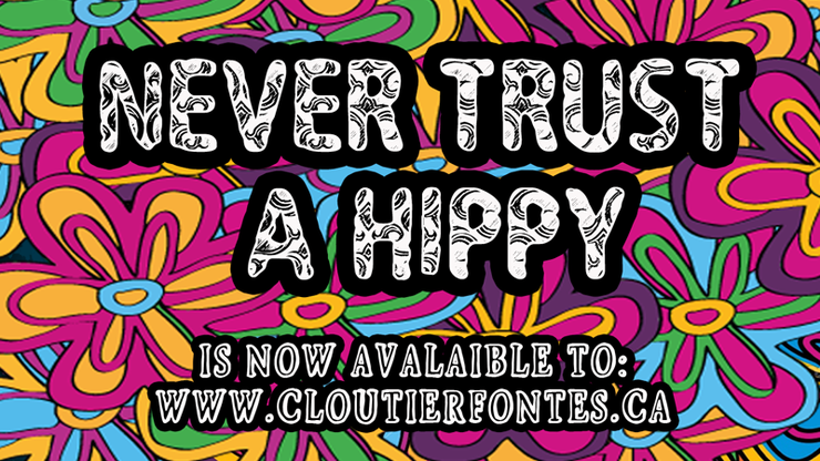 CF Never Trust A Hippy字体 2