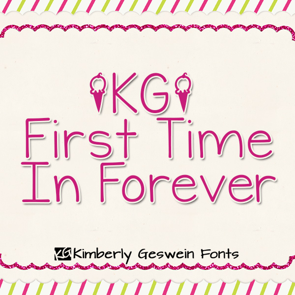 KG First Time In Forever字体 1