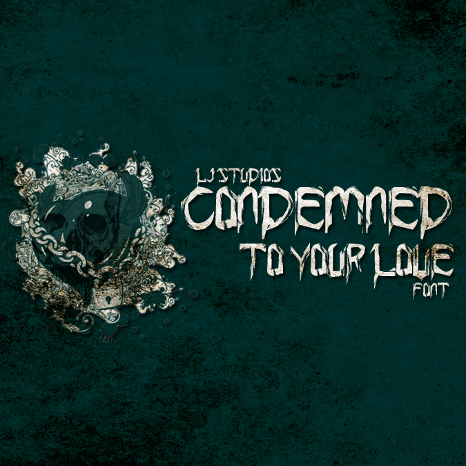 Condemned to your love字体 1