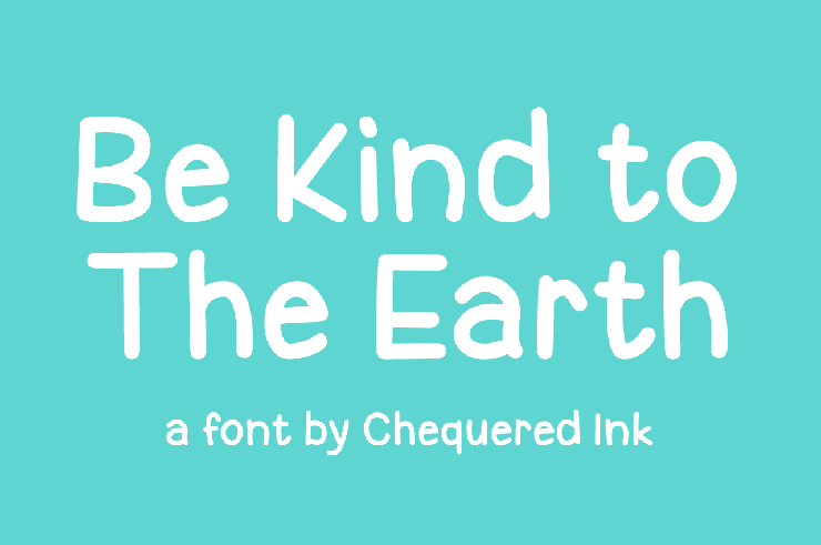 Be Kind To The Earth字体 1