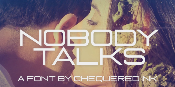 Nobody Talks字体 2