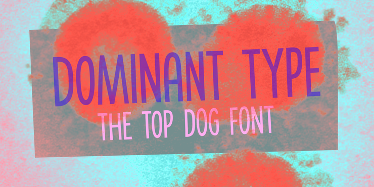 Dominant Type字体 1