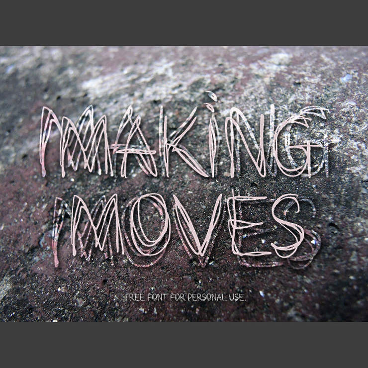 Making Moves ver 3字体 1
