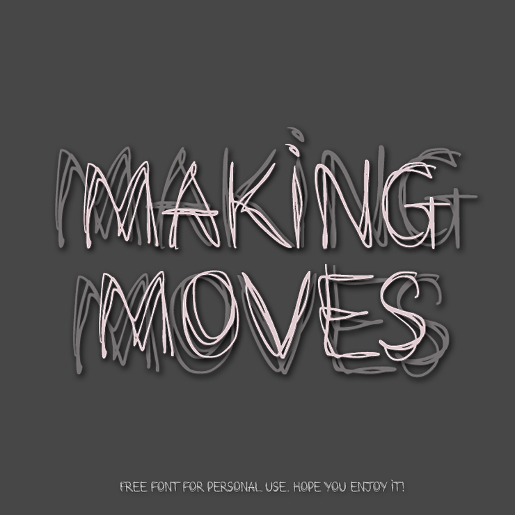 Making Moves ver 3字体 5