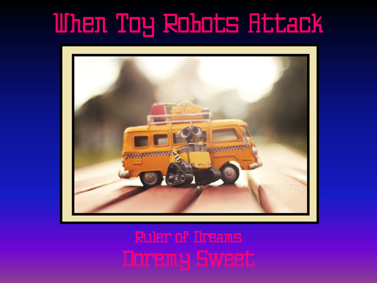 When Toy Robots Attack字体 2