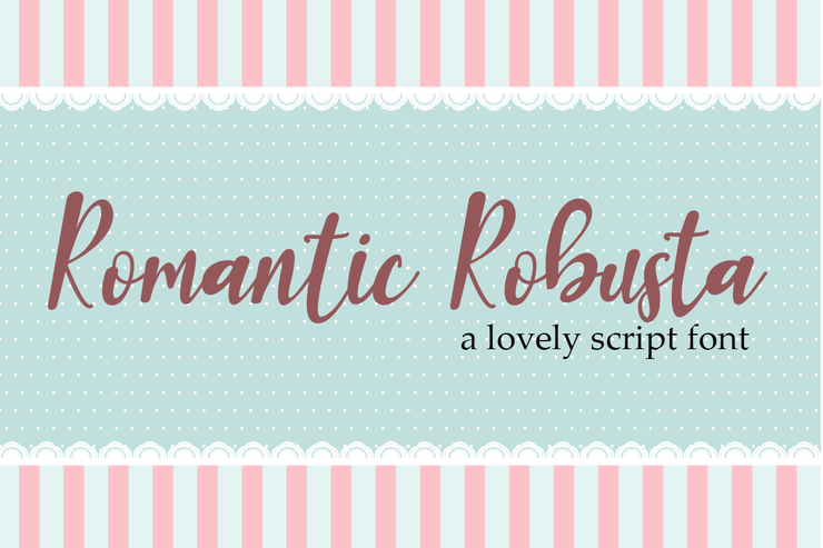 Romantic Robusta字体 2