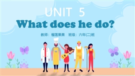 六年级英语上u5_whatdoeshedo_1PPT课件