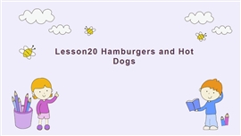 小学英语冀教三年级下册《hamburgers and hot dogs》PPT课件