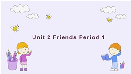小学英语牛津上海版五年上《unit 2 friends period 11》PPT课件