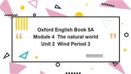 小学英语牛津上海版五年级上册《unit 2  wind period 3》PPT课件