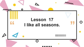 小学英语冀教六年级上《lesson 17 i like all seasons 》PPT课件