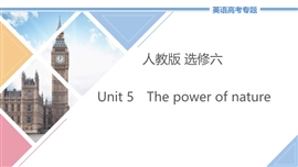 高中英语选修六unit5《thepowerofnature》教学PPT课件