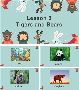小学英语冀教三年级下册《lesson 8 tigers and bears1》PPT课件