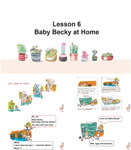 小学冀教六年上《lesson 6 baby becky at home （1）》PPT课件
