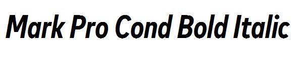 Mark Pro Cond Bold Italic
