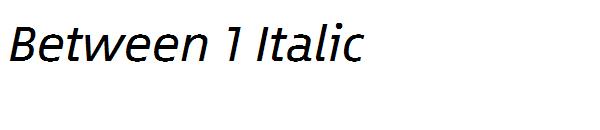 Between 1 Italic