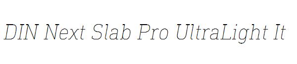 DIN Next Slab Pro UltraLight It