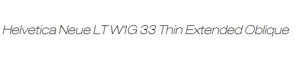 Helvetica Neue LT W1G 33 Thin Extended Oblique