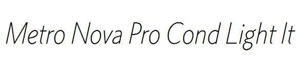 Metro Nova Pro Cond Light It