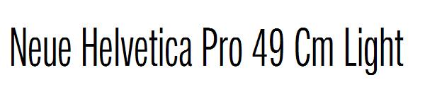 Neue Helvetica Pro 49 Cm Light