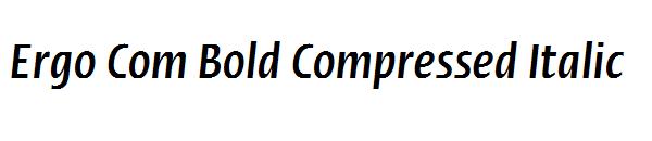 Ergo Com Bold Compressed Italic
