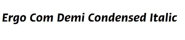 Ergo Com Demi Condensed Italic