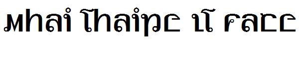 Mhai Thaipe LT Face