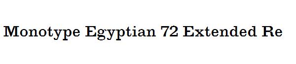 Monotype Egyptian 72 Extended Re