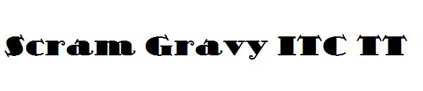 Scram Gravy ITC TT