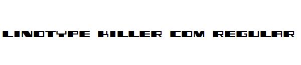 Linotype Killer Com Regular