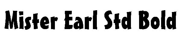 Mister Earl Std Bold