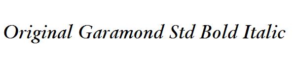 Original Garamond Std Bold Italic