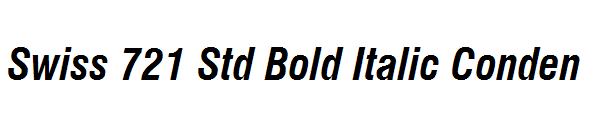 Swiss 721 Std Bold Italic Conden