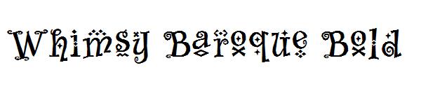 Whimsy Baroque Bold