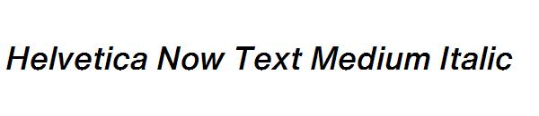 Helvetica Now Text Medium Italic