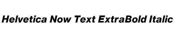 Helvetica Now Text ExtraBold Italic