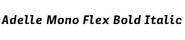 Adelle Mono Flex Bold Italic