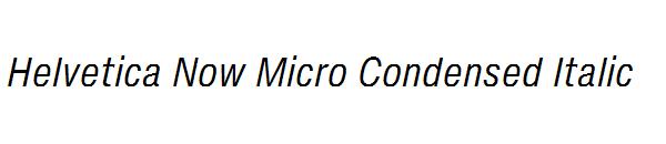Helvetica Now Micro Condensed Italic