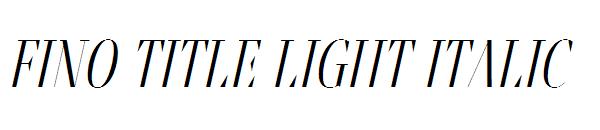 Fino Title Light Italic