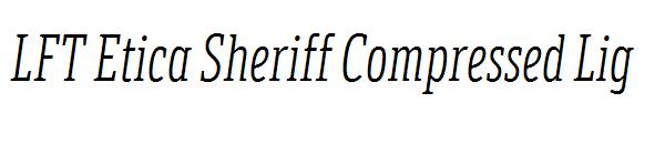 LFT Etica Sheriff Compressed Lig