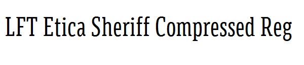 LFT Etica Sheriff Compressed Reg