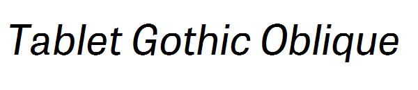 Tablet Gothic Oblique