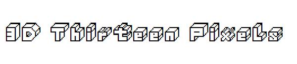 3D Thirteen Pixel字体s字体