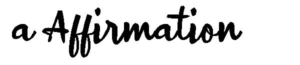 a Affirmation