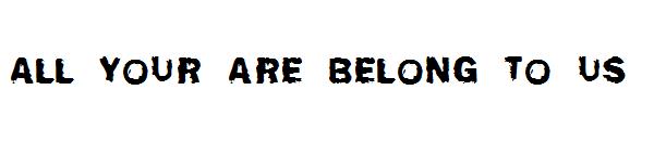 All your字体 are belong to us