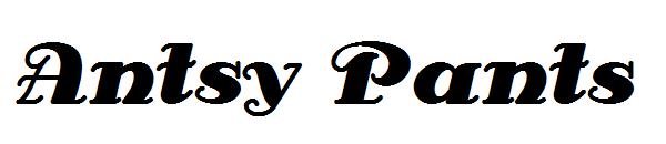 Antsy Pants字体