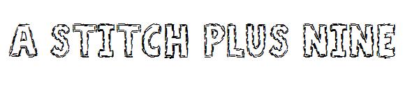 A Stitch Plus Nine字体
