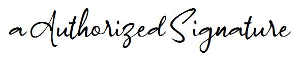 a Authorized Signature